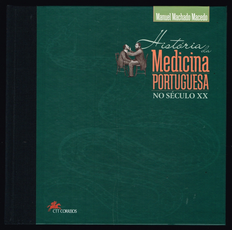 HISTRIA DA MEDICINA PORTUGUESA NO SCULO XX